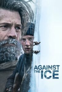 Against The Ice มหันตภัยเยือกแข็ง (2022) ดูหนังใหม่พากย์ไทยฟรี