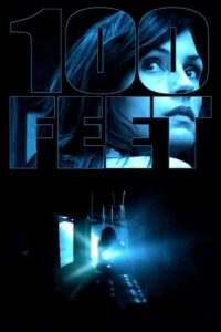 ดูหนังออรไลน์เรื่อง 100 Feet เขตกระชากวิญญาณ (2008) เต็มเรื่อง