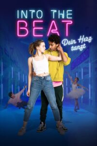 Into The Beat จังหวะรักวัยฝัน (2020) ดูหนังออนไลน์สนุกๆ