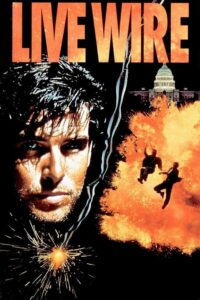 Live Wire พยัคฆ์ร้ายหยุดนรก (1992) ดูหนังออนไลน์ฟรีไม่มีโฆษณา