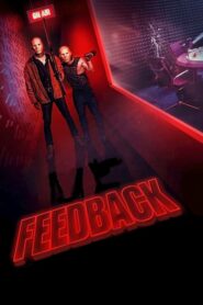 ดูหนังออนไลน์ภาพชัดฟรี Feedback (2019)