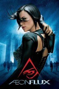 Aeon Flux สวยเพชฌฆาต (2005) ดูหนังสนุกภาพชัดฟรี