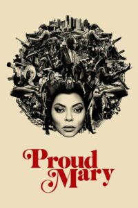 Proud Mary แมรี่พราวพยัคฆ์ (2018) ดูหนังสาวขาบู๊เอาใจแฟนหนังแอ็กชั่น