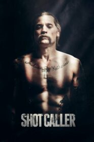 Shot Caller อหังการ์คนคุกแดนทมิฬ (2017) ดูหนังออนไลน์บรรยายไทยฟรี