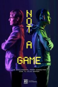 Not a Game เกมนี้ไม่ใช่เล่นๆ (2020) ดูหนังออนไลน์ฟรีบรรยายไทย