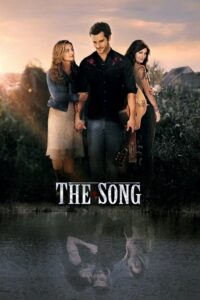 The Song หัวใจร้องทำนองรัก (2014) ดูหนังออนไลน์เต็มเรื่อง