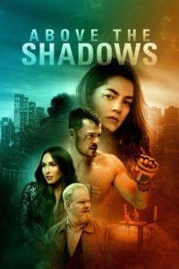 Above the Shadows จะรักไหม…หากฉันไร้ตัวตน (2019) ดูหนังออนไลน์