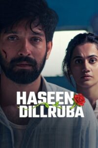 Haseen Dillruba กุหลาบมรณะ (2021) บรรยายไทยเต็มเรื่อง