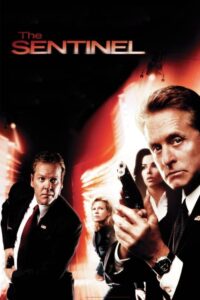 The Sentinel โคตรคนขัดคำสั่งตาย (2006) ดูหนังออนไลน์พากย์ไทย