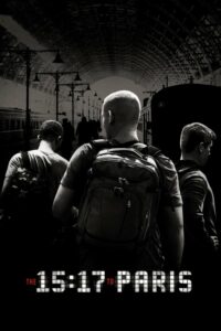 The 15.17 To Paris หยุดด่วนนรก 15:17 (2018) ดูหนังประวัติศาสตร์