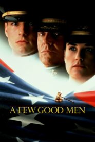 A Few Good Men เทพบุตรเกียรติยศ (1992) ดูหนังออนไลน์ Full HD