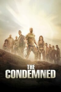 The Condemned เกมล่าคนทรชนเดนตาย (2007) ดูฟรีหนังระทึกขวัญ