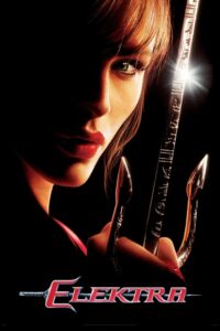 Elektra อีเล็คตร้า สวยสังหาร (2005) ดูหนังออนไลน์บู๊สนุก