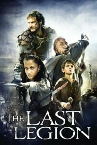 The Last Legion ตำนานดาบ คิง อาเธอร์ (2007) ดูหนังสงคราม