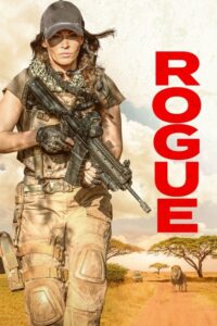 Rogue นางสิงห์ระห่ำล่า (2020) ดูหนังบู๊ท่ามกลางทะเลทราย