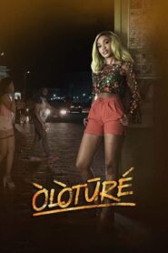 Oloture (Òlòtūré) โอโลตูร์ (2019) นักข่าวปลอมตัวขายบริการ