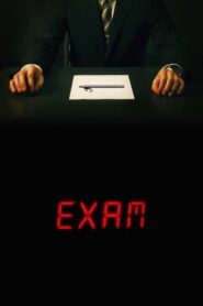 Exam เกมส์ฆาตกรโหด (2009) ดูหนังลึกลับระทึกขวัญฟรี