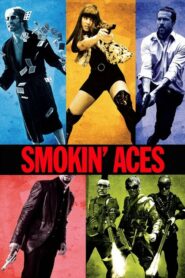 Smokin Aces ดวลเดือด ล้างเลือดมาเฟีย (2006) ดูหนังบู๊ตลก