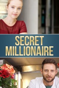 Secret Millionaire (2018) ดูหนังและรีวิวความสนุกที่ควรดู