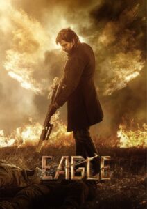 Eagle (2024) ดูหนังบู๊ดีไซน์สนุกและเอฟเฟกต์อลังการ