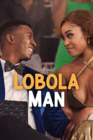 Lobola Man โลโบลา แมน (2024) ความรักและวัฒนธรรมในแอฟริกาใต้