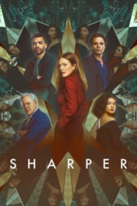 Sharper ชาร์ปเปอร์ (2023) ดูหนังอาชญากรรมต้มตุ๋นเล่ห์เหลี่ยม