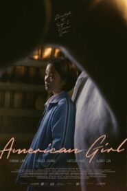 American Girl อเมริกัน เกิร์ล (2021) ดูหนังดค่งอัตชีวประวัติ