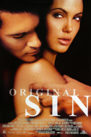 Original Sin (2001) ล่าฝันพิศวาส บาปปรารถนา…กับดักมรณะ